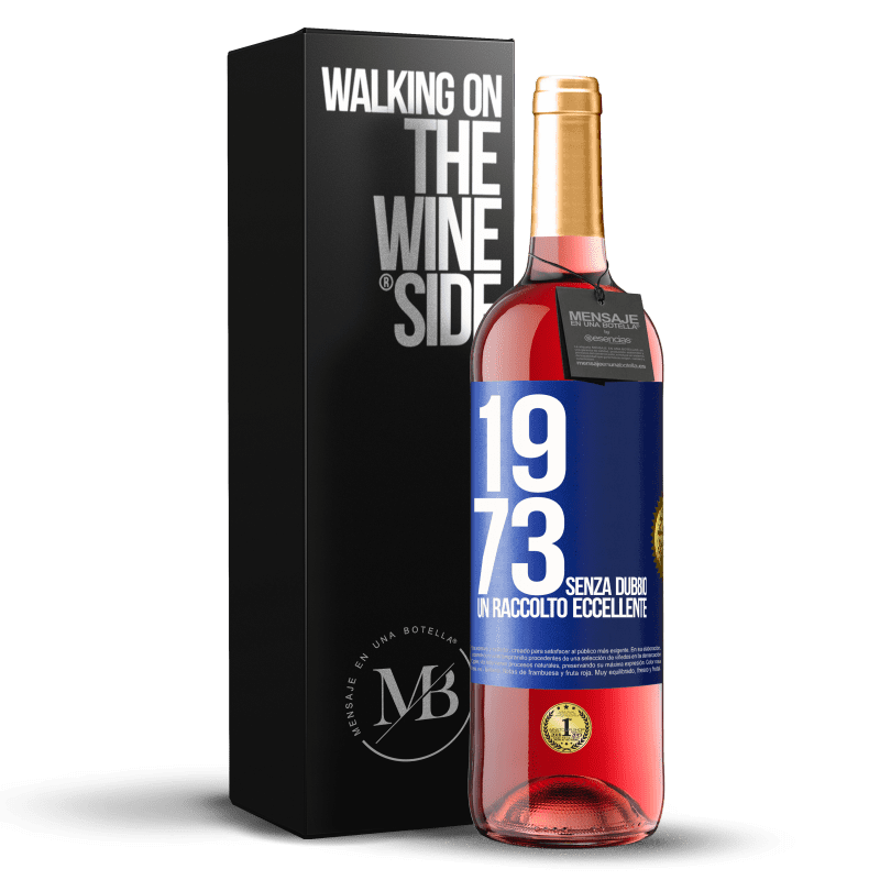 29,95 € Spedizione Gratuita | Vino rosato Edizione ROSÉ 1973. Senza dubbio, un raccolto eccellente Etichetta Blu. Etichetta personalizzabile Vino giovane Raccogliere 2025 Tempranillo