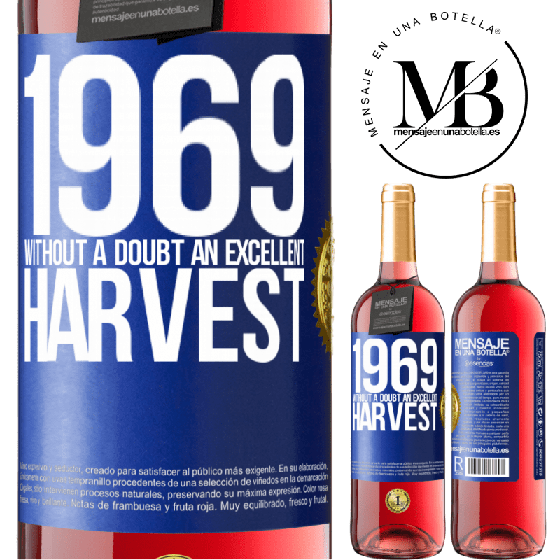 29,95 € Free Shipping | Rosé Wine ROSÉ Edition 1969. Without a doubt, an excellent harvest Blue Label. Customizable label Young wine Harvest 2022 Tempranillo