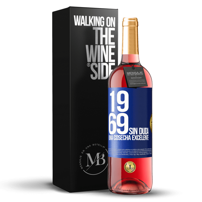 29,95 € Envío gratis | Vino Rosado Edición ROSÉ 1969. Sin duda, una cosecha excelente Etiqueta Azul. Etiqueta personalizable Vino joven Cosecha 2024 Tempranillo