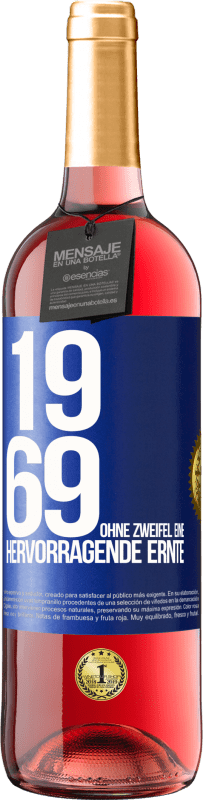 29,95 € | Roséwein ROSÉ Ausgabe 1969. Ohne Zweifel eine hervorragende Ernte Blaue Markierung. Anpassbares Etikett Junger Wein Ernte 2024 Tempranillo