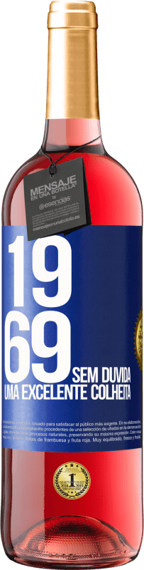 29,95 € | Vinho rosé Edição ROSÉ 1969. Sem dúvida, uma excelente colheita Etiqueta Azul. Etiqueta personalizável Vinho jovem Colheita 2023 Tempranillo