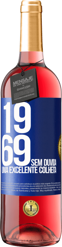 29,95 € | Vinho rosé Edição ROSÉ 1969. Sem dúvida, uma excelente colheita Etiqueta Azul. Etiqueta personalizável Vinho jovem Colheita 2024 Tempranillo