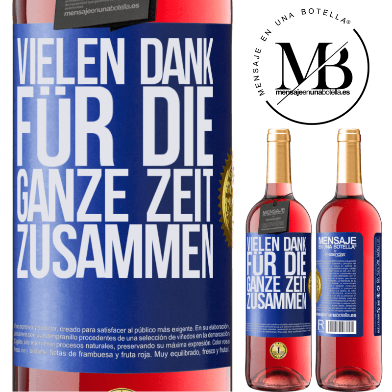 29,95 € Kostenloser Versand | Roséwein ROSÉ Ausgabe Vielen Dank für all die gemeinsame Zeit Blaue Markierung. Anpassbares Etikett Junger Wein Ernte 2025 Tempranillo