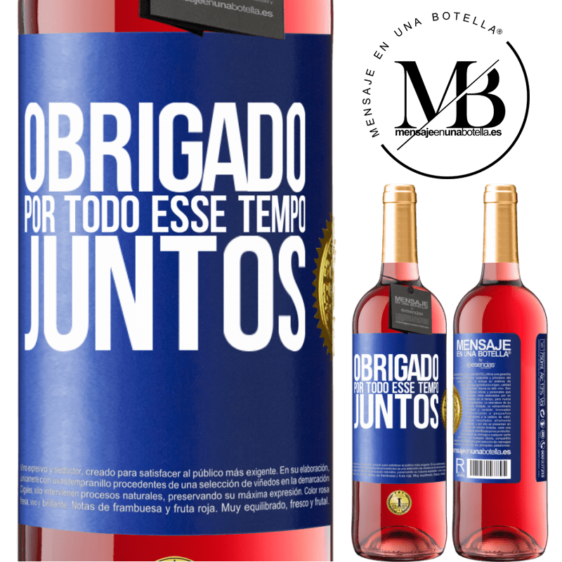 29,95 € Envio grátis | Vinho rosé Edição ROSÉ Obrigado por todo esse tempo juntos Etiqueta Azul. Etiqueta personalizável Vinho jovem Colheita 2023 Tempranillo