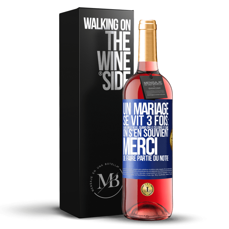 29,95 € Envoi gratuit | Vin rosé Édition ROSÉ Un mariage se vit 3 fois: quand on le rêve, quand on le célèbre et quand on s'en souvient. Merci de faire partie du nôtre Étiquette Bleue. Étiquette personnalisable Vin jeune Récolte 2024 Tempranillo