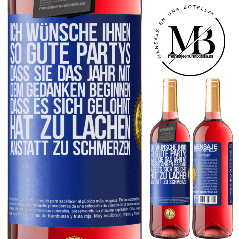 29,95 € Kostenloser Versand | Roséwein ROSÉ Ausgabe Ich wünsche Ihnen so gute Partys, dass Sie das Jahr mit dem Gedanken beginnen, dass es sich gelohnt hat zu lachen, anstatt Blaue Markierung. Anpassbares Etikett Junger Wein Ernte 2023 Tempranillo