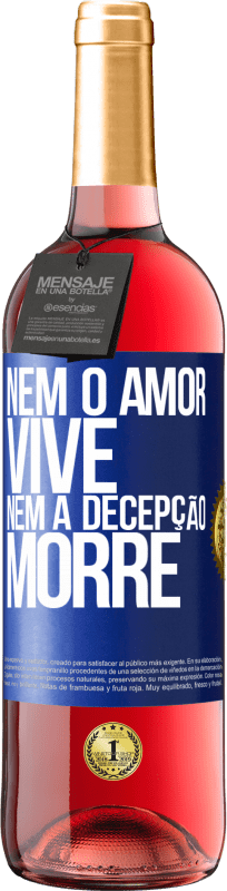 29,95 € | Vinho rosé Edição ROSÉ Nem o amor vive, nem a decepção morre Etiqueta Azul. Etiqueta personalizável Vinho jovem Colheita 2024 Tempranillo