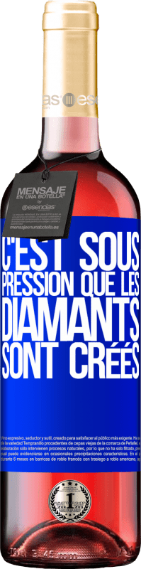 29,95 € Envoi gratuit | Vin rosé Édition ROSÉ C'est sous pression que les diamants sont créés Étiquette Bleue. Étiquette personnalisable Vin jeune Récolte 2025 Tempranillo