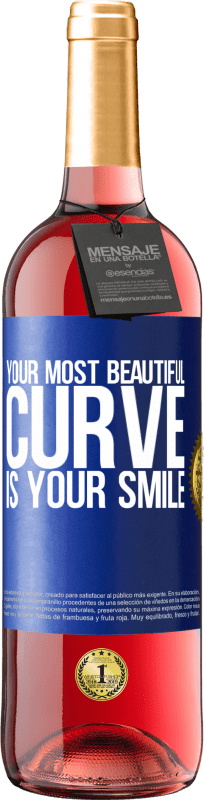 29,95 € | Rosé Wine ROSÉ Edition Your most beautiful curve is your smile Blue Label. Customizable label Young wine Harvest 2024 Tempranillo