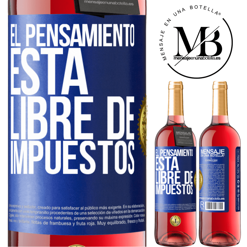 29,95 € Envío gratis | Vino Rosado Edición ROSÉ El pensamiento está libre de impuestos Etiqueta Azul. Etiqueta personalizable Vino joven Cosecha 2023 Tempranillo