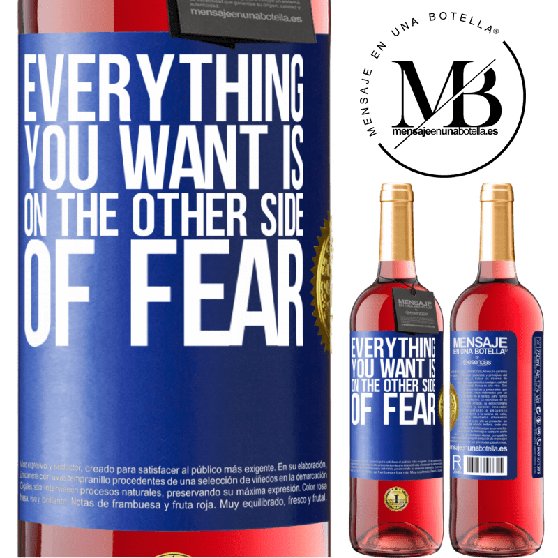 29,95 € Free Shipping | Rosé Wine ROSÉ Edition Everything you want is on the other side of fear Blue Label. Customizable label Young wine Harvest 2021 Tempranillo