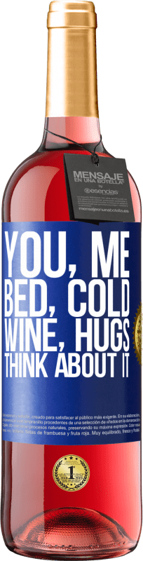 29,95 € | ロゼワイン ROSÉエディション あなた、私、ベッド、風邪、ワイン、抱擁。考えてみて 青いタグ. カスタマイズ可能なラベル 若いワイン 収穫 2023 Tempranillo