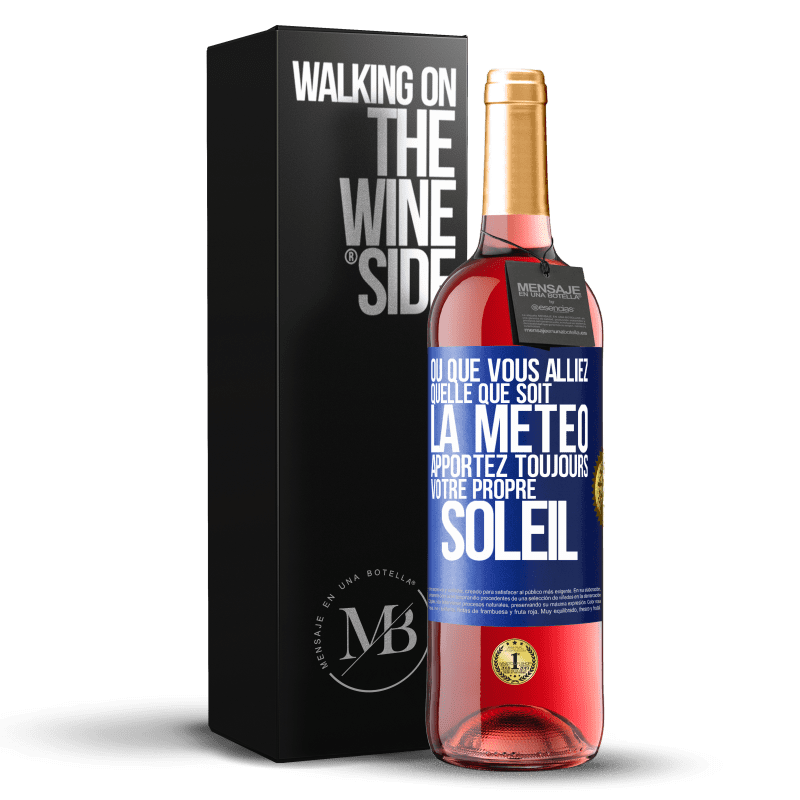 29,95 € Envoi gratuit | Vin rosé Édition ROSÉ Où que vous alliez, quelle que soit la météo, apportez toujours votre propre soleil Étiquette Bleue. Étiquette personnalisable Vin jeune Récolte 2024 Tempranillo