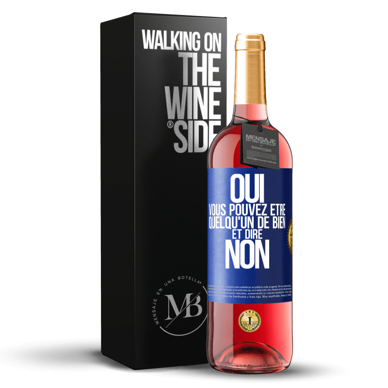 29,95 € Envoi gratuit | Vin rosé Édition ROSÉ OUI, vous pouvez être quelqu'un de bien et dire NON Étiquette Bleue. Étiquette personnalisable Vin jeune Récolte 2024 Tempranillo