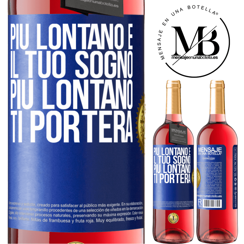 29,95 € Spedizione Gratuita | Vino rosato Edizione ROSÉ Più lontano è il tuo sogno, più lontano ti porterà Etichetta Blu. Etichetta personalizzabile Vino giovane Raccogliere 2025 Tempranillo