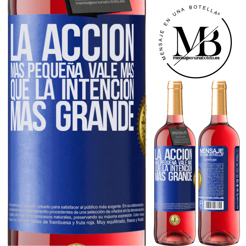 29,95 € Envío gratis | Vino Rosado Edición ROSÉ La acción más pequeña vale más que la intención más grande Etiqueta Azul. Etiqueta personalizable Vino joven Cosecha 2024 Tempranillo