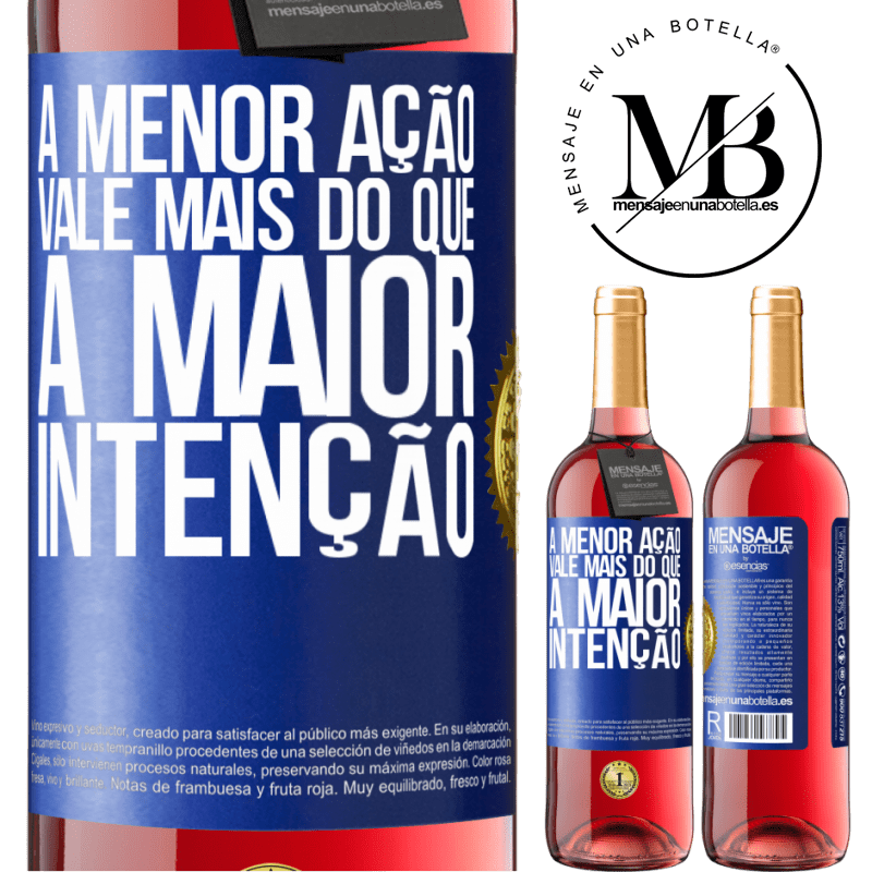 29,95 € Envio grátis | Vinho rosé Edição ROSÉ A menor ação vale mais do que a maior intenção Etiqueta Azul. Etiqueta personalizável Vinho jovem Colheita 2025 Tempranillo