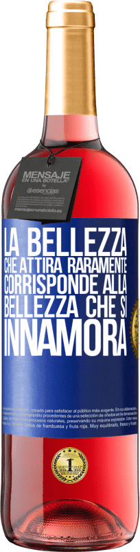 29,95 € | Vino rosato Edizione ROSÉ La bellezza che attira raramente corrisponde alla bellezza che si innamora Etichetta Blu. Etichetta personalizzabile Vino giovane Raccogliere 2024 Tempranillo