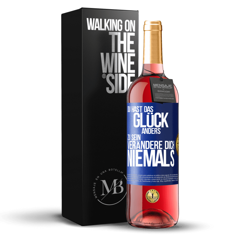 29,95 € Kostenloser Versand | Roséwein ROSÉ Ausgabe Du hast das Glück, anders zu sein. Verändere dich niemals Blaue Markierung. Anpassbares Etikett Junger Wein Ernte 2025 Tempranillo
