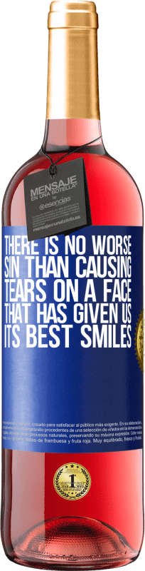 29,95 € Free Shipping | Rosé Wine ROSÉ Edition There is no worse sin than causing tears on a face that has given us its best smiles Blue Label. Customizable label Young wine Harvest 2025 Tempranillo