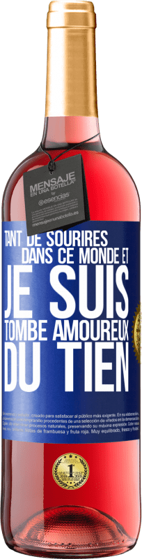 «Tant de sourires dans ce monde et je suis tombé amoureux du tien» Édition ROSÉ