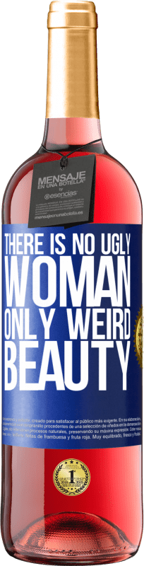 29,95 € Free Shipping | Rosé Wine ROSÉ Edition There is no ugly woman, only weird beauty Blue Label. Customizable label Young wine Harvest 2024 Tempranillo