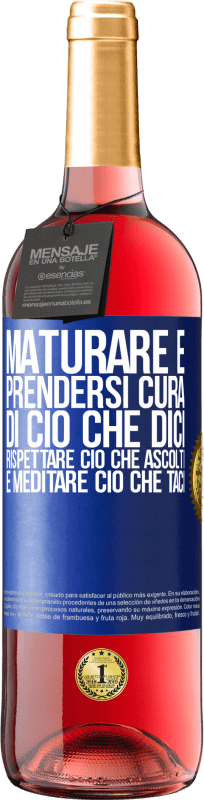 29,95 € Spedizione Gratuita | Vino rosato Edizione ROSÉ Maturare è prendersi cura di ciò che dici, rispettare ciò che ascolti e meditare ciò che taci Etichetta Blu. Etichetta personalizzabile Vino giovane Raccogliere 2024 Tempranillo