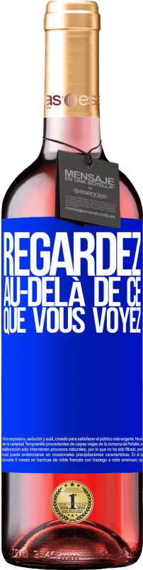 29,95 € | Vin rosé Édition ROSÉ Regardez au-delà de ce que vous voyez Étiquette Bleue. Étiquette personnalisable Vin jeune Récolte 2024 Tempranillo