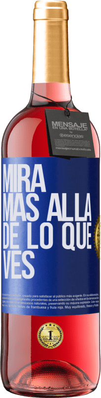 Envío gratis | Vino Rosado Edición ROSÉ Mira más allá de lo que ves Etiqueta Azul. Etiqueta personalizable Vino joven Cosecha 2023 Tempranillo