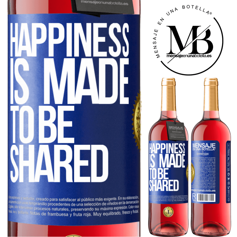 29,95 € Free Shipping | Rosé Wine ROSÉ Edition Happiness is made to be shared Blue Label. Customizable label Young wine Harvest 2021 Tempranillo