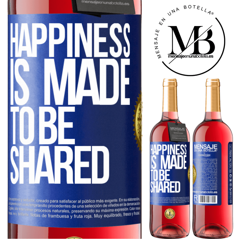 29,95 € Free Shipping | Rosé Wine ROSÉ Edition Happiness is made to be shared Blue Label. Customizable label Young wine Harvest 2023 Tempranillo