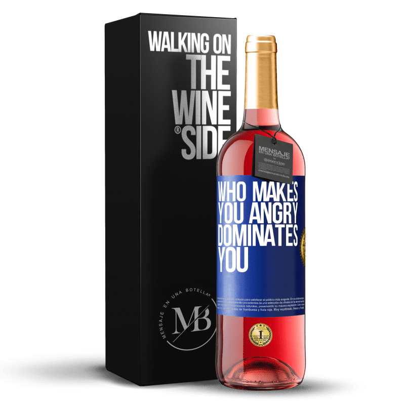29,95 € Бесплатная доставка | Розовое вино Издание ROSÉ Кто тебя злит, тот доминирует над тобой Синяя метка. Настраиваемая этикетка Молодое вино Урожай 2025 Tempranillo