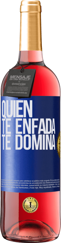 29,95 € | Vino Rosado Edición ROSÉ Quien te enfada te domina Etiqueta Azul. Etiqueta personalizable Vino joven Cosecha 2023 Tempranillo