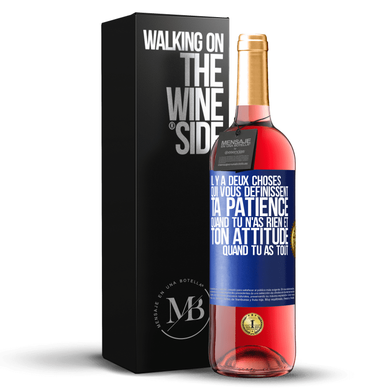 29,95 € Envoi gratuit | Vin rosé Édition ROSÉ Il y a deux choses qui vous définissent. Ta patience quand tu n'as rien et ton attitude quand tu as tout Étiquette Bleue. Étiquette personnalisable Vin jeune Récolte 2024 Tempranillo