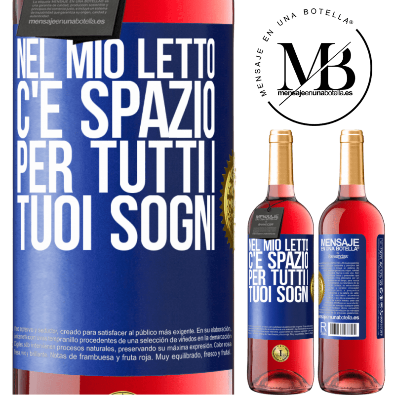 29,95 € Spedizione Gratuita | Vino rosato Edizione ROSÉ Nel mio letto c'è spazio per tutti i tuoi sogni Etichetta Blu. Etichetta personalizzabile Vino giovane Raccogliere 2023 Tempranillo