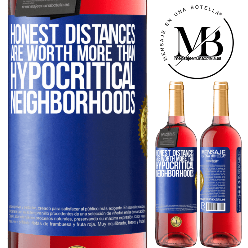 29,95 € Free Shipping | Rosé Wine ROSÉ Edition Honest distances are worth more than hypocritical neighborhoods Blue Label. Customizable label Young wine Harvest 2021 Tempranillo