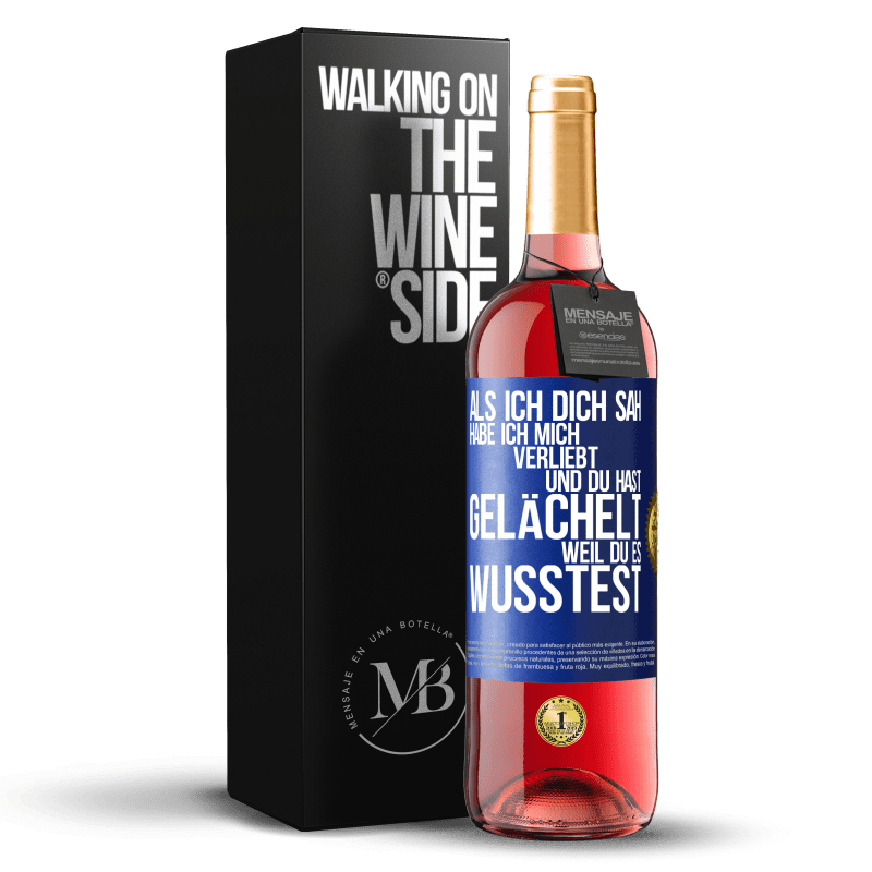 29,95 € Kostenloser Versand | Roséwein ROSÉ Ausgabe Als ich dich sah, habe ich mich verliebt und du hast gelächelt, weil du es wusstest Blaue Markierung. Anpassbares Etikett Junger Wein Ernte 2025 Tempranillo