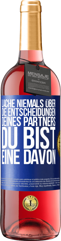 «Lache niemals über die Entscheidungen deines Partners. Du bist eine davon» ROSÉ Ausgabe