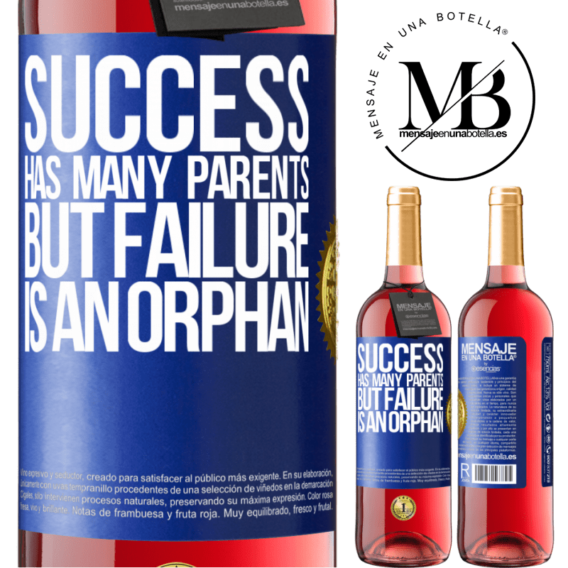 29,95 € Free Shipping | Rosé Wine ROSÉ Edition Success has many parents, but failure is an orphan Blue Label. Customizable label Young wine Harvest 2021 Tempranillo