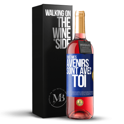 «Tout mes avenirs sont avec toi» Édition ROSÉ