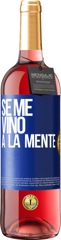 29,95 € Envío gratis | Vino Rosado Edición ROSÉ Se me VINO a la mente… Etiqueta Azul. Etiqueta personalizable Vino joven Cosecha 2025 Tempranillo