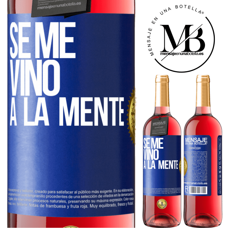 29,95 € Kostenloser Versand | Roséwein ROSÉ Ausgabe Se me VINO a la mente… Blaue Markierung. Anpassbares Etikett Junger Wein Ernte 2025 Tempranillo