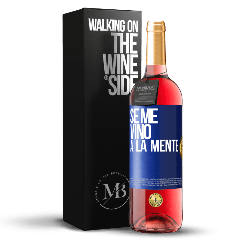 29,95 € Spedizione Gratuita | Vino rosato Edizione ROSÉ Se me VINO a la mente… Etichetta Blu. Etichetta personalizzabile Vino giovane Raccogliere 2024 Tempranillo