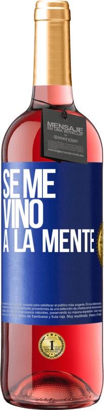 «Se me VINO a la mente…» Edição ROSÉ