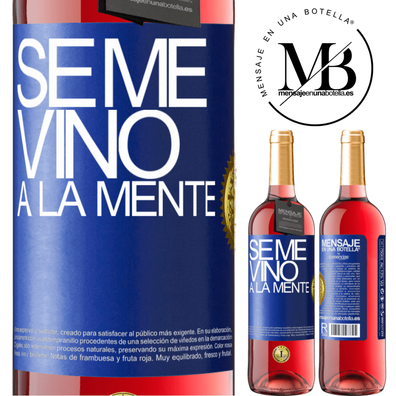 29,95 € Бесплатная доставка | Розовое вино Издание ROSÉ Se me VINO a la mente… Синяя метка. Настраиваемая этикетка Молодое вино Урожай 2025 Tempranillo