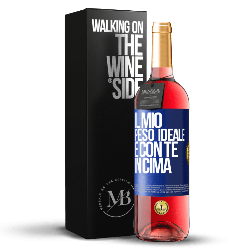 29,95 € Spedizione Gratuita | Vino rosato Edizione ROSÉ Il mio peso ideale è con te in cima Etichetta Blu. Etichetta personalizzabile Vino giovane Raccogliere 2024 Tempranillo