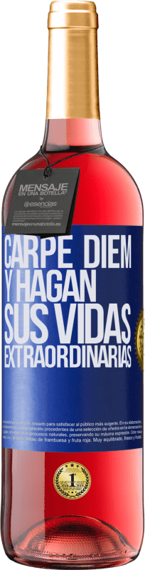 29,95 € | Vino Rosado Edición ROSÉ Carpe Diem y hagan sus vidas extraordinarias Etiqueta Azul. Etiqueta personalizable Vino joven Cosecha 2024 Tempranillo