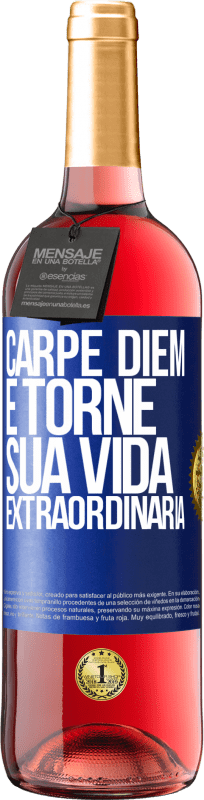 29,95 € | Vinho rosé Edição ROSÉ Carpe Diem e torne sua vida extraordinária Etiqueta Azul. Etiqueta personalizável Vinho jovem Colheita 2024 Tempranillo