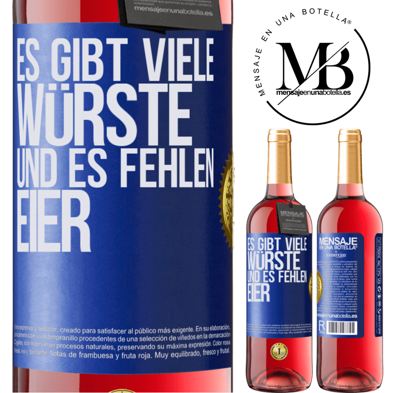 29,95 € Kostenloser Versand | Roséwein ROSÉ Ausgabe Es gibt viele Würste und es fehlen Eier Blaue Markierung. Anpassbares Etikett Junger Wein Ernte 2023 Tempranillo