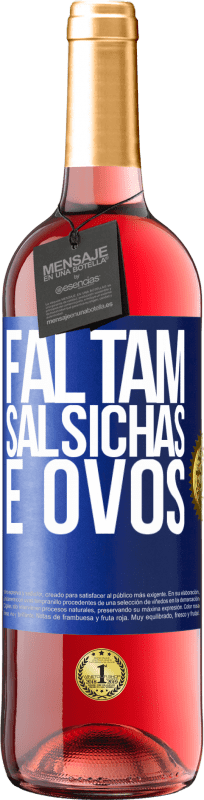 29,95 € | Vinho rosé Edição ROSÉ Faltam salsichas e ovos Etiqueta Azul. Etiqueta personalizável Vinho jovem Colheita 2023 Tempranillo